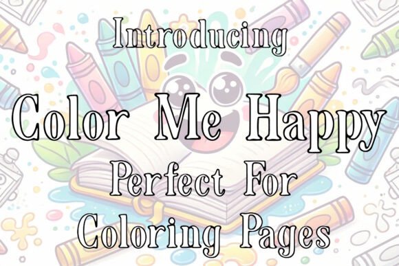 Color Me Happy: A Playful Outline Typeface for Digital Brands