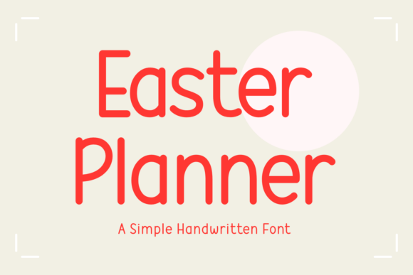 Easter Planner Typeface Review: A Handwritten Font for Vibrant Branding