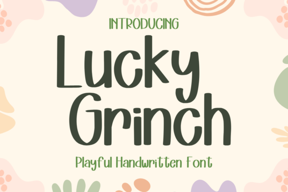 Lucky Grinch Typeface: A Playful Handwritten Font for Digital Brands