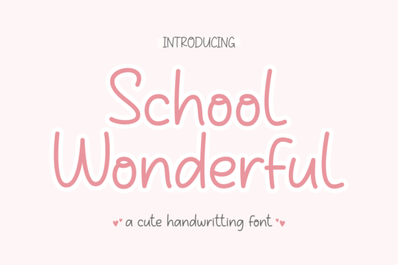 Why School Wonderful Is the Perfect Handwritten Font for Small Business Branding